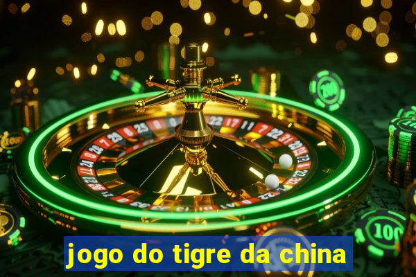 jogo do tigre da china